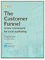 The Customer Funnel A new framework for local marketing