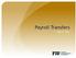Payroll Transfers. April 11, 2012