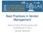 Best Practices in Vendor Management. How to Drive Performance and Compliance in Your Vendor Network