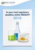 Is your next regulatory deadline within REACH?