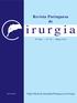 Revista Portuguesa de. irurgia. II Série N. 28 Março Órgão Oficial da Sociedade Portuguesa de Cirurgia ISSN
