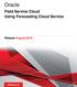 Oracle. Field Service Cloud Using Forecasting Cloud Service