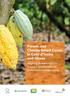 For valuable contributions and inputs, the Team thanks: Sander Muilerman, World Cocoa Foundation. Gaël Lescornec, World Cocoa Foundation