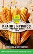 PRAIRIE HYBRIDS PRODUCT GUIDE. Selected and Produced with your family in mind.