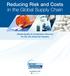 Reducing Risk and Costs in the Global Supply Chain