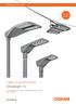 Light is economical Streetlight 10.  Now even more powerful and efficient