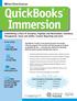 QuickBooks. Immersion. Establishing a Chart of Accounts, Payables and Receivables, Inventory Management, Taxes and Audits, Custom Reporting and more