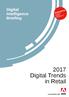 Digital Intelligence Briefing Digital Trends in Retail. in association with