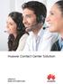 Huawei Contact Center Solution
