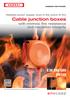 Cable junction boxes with intrinsic fire resistance and insulation integrity