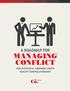 Managing Conflict. How Successful Companies Create