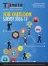 JOB OUTLOOK SURVEY Event report: PAGE 5 Decoding new age recruitment Interviews: PAGE 6 to 8 First take on hiring in 2017