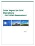 Solar Impact on Grid Operations - An Initial Assessment