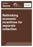 Rethinking economic incentives for separate collection
