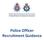 Police Officer Recruitment Guidance