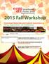 2015 Fall Workshop. Download Materials and Submit SPP.org ->Regional Entity ->2015 Fall Workshop: