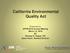 California Environmental Quality Act. Presented to: AFPM 2016 Annual Meeting March 15, 2016 By Thomas R. Hogan, P.E. Gavin Hoch, Ramboll Environ