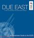 DUE EAST. An Investment Guide to the ECER. A Fifth Anniversary Commemorative Edition MALAYSIA