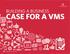 BUILDING A BUSINESS CASE FOR A VMS Fieldglass, Inc. All Rights Reserved