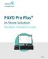 PAYD Pro Plus. In-Store Solution. Hardware Installation Guide (11/17)