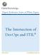 Expert Reference Series of White Papers. The Intersection of DevOps and ITIL