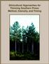 Silvicultural Approaches for Thinning Southern Pines: Method, Intensity, and Timing