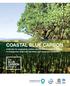 Coastal Blue Carbon. methods for assessing carbon stocks and emissions factors in mangroves, tidal salt marshes, and seagrass meadows
