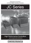 Temperature Controllers: JC Series Digital Indicating Controllers. JC Series. High Performance Controllers...at the lowest prices anywhere!