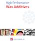 High Performance Wax Additives Wax Additives MICRO POWDERS, INC.