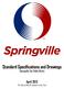 Springville City Public Works. April 2013 This Manual May Be Updated at Any Time