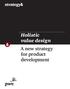 Holistic value design A new strategy for product development