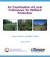 An Examination of Local Ordinances for Wetland Protection. Anna Haines and Matt Zangl