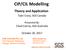 CIP/CIL Modelling. Theory and Application. Tyler Crary, SGS Canada. October 20, Presented By: Chad Czerny, SGS Australia