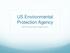 US Environmental Protection Agency. MIT DC Internship Program 2015