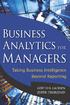 Foreword. Introduction. Chapter 1 The Business Analytics Model...1