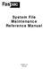 System File Maintenance Reference Manual