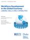 Workforce Development in the Global Economy: LINKING SKILLS AND CAPABILITIES