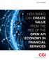 WHITE PAPER HOW BANKS CAN CREATE VALUE FROM THE RISE OF THE OPEN API ECONOMY IN FINANCIAL SERVICES