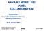 NAVAIR / MITRE / SEI (NMS) COLLABORATION