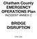 Chatham County EMERGENCY OPERATIONS Plan INCIDENT ANNEX C BRIDGE DISRUPTION