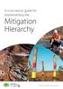 A cross-sector guide for implementing the. Mitigation Hierarchy. Prepared by The Biodiversity Consultancy