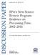 DISCUSSION PAPER. EPA s New Source Review Program: Evidence on Processing Time, Ar t F r a a s, M i k e Ne u n e r, a n d P e t e r V a i l