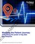 Mapping the Patient Journey: Harnessing the power of big data and analytics A FirstWord ExpertViews Dossier Report
