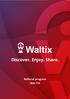 Discover. Enjoy. Share. Referral program WALTIX