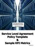 Service Level Agreement Policy. Table of Contents