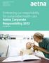 Embracing our responsibility for sustainable health care Aetna Corporate Responsibility 2012