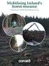 Mobilising Ireland s forest resource. Authored by the COFORD Wood Mobilisation Group