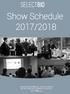 Show Schedule 2017/2018