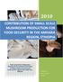 CONTRIBUTION OF SMALL SCALE MUSHROOM PRODUCTION FOR FOOD SECURITY IN THE AMHARA REGION, ETHIOPIA