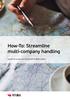 How-To: Streamline multi-company handling. A guide for businesses running with multiple entities